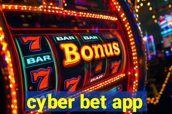 cyber bet app